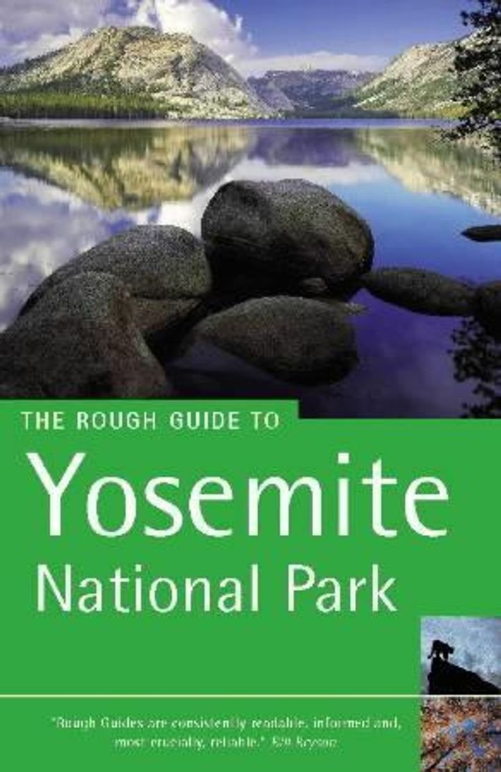 The rough guide to Yosemite national park
