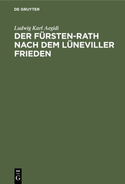 Der Fursten-Rath Nach Dem Luneviller Frieden