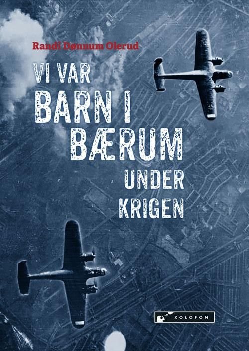 Vi var barn i Bærum under krigen