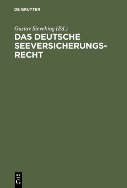 Das deutsche Seeversicherungsrecht