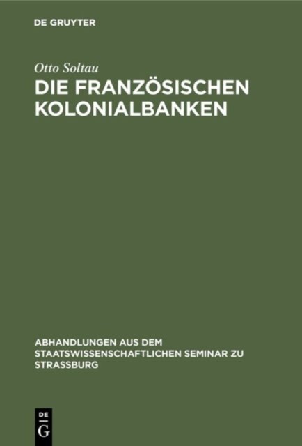 Die Franzosischen Kolonialbanken