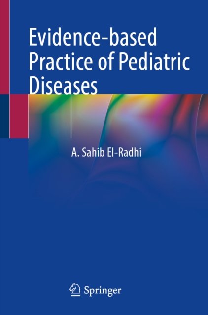 Evidence-based Practice of Pediatric Diseases