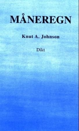 Måneregn - dikt