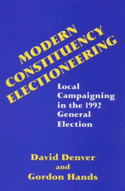 Modern Constituency Electioneering