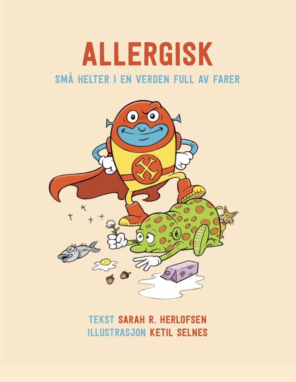Allergisk - små helter i en verden full av farer