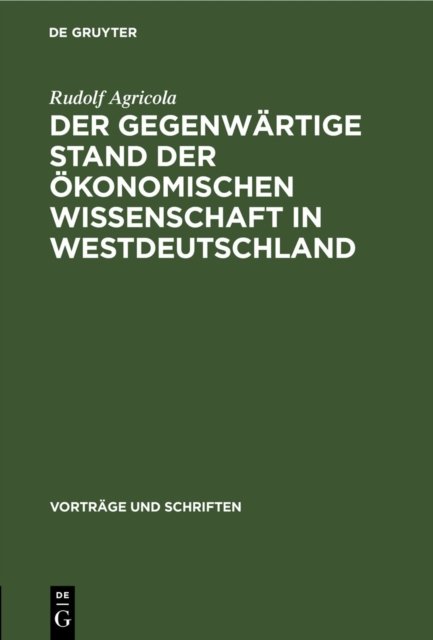 gegenwärtige Stand der ökonomischen Wissenschaft in Westdeutschland