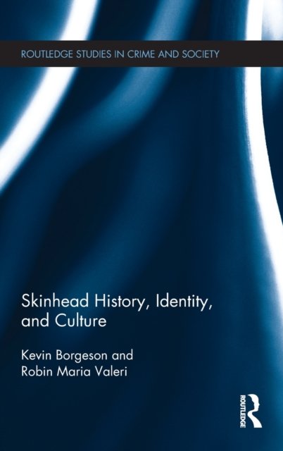 Skinhead History, Identity, and Culture