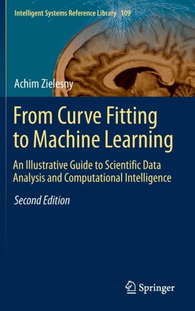 From Curve Fitting to Machine Learning