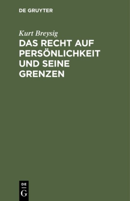Das Recht Auf Personlichkeit Und Seine Grenzen