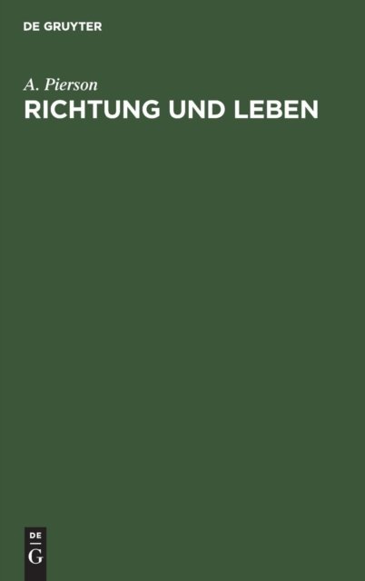 Richtung und Leben
