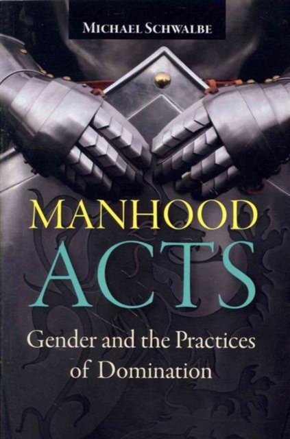 Manhood Acts