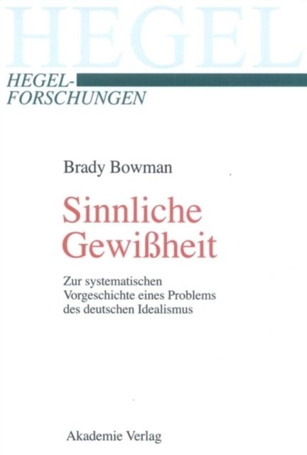 Sinnliche Gewißheit
