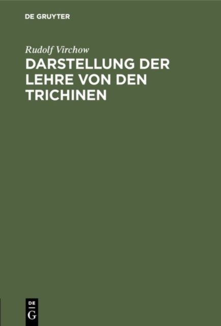 Darstellung Der Lehre Von Den Trichinen