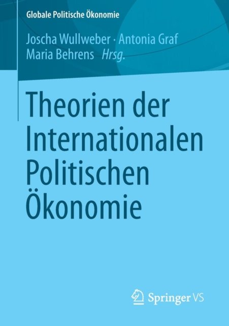 Theorien der Internationalen Politischen Okonomie