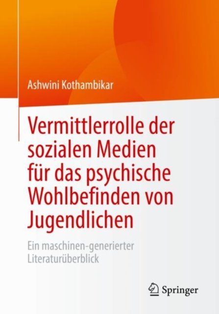 Vermittlerrolle der sozialen Medien fur das psychische Wohlbefinden von Jugendlichen