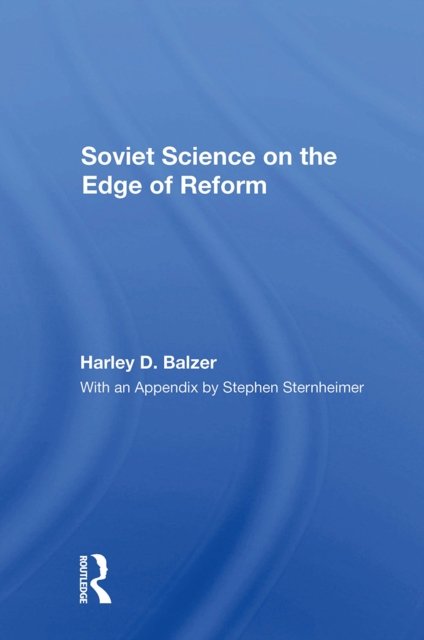 Soviet Science On The Edge Of Reform