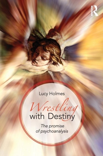 Wrestling With Destiny