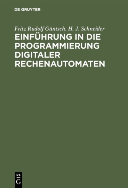 Einfuhrung in die Programmierung digitaler Rechenautomaten