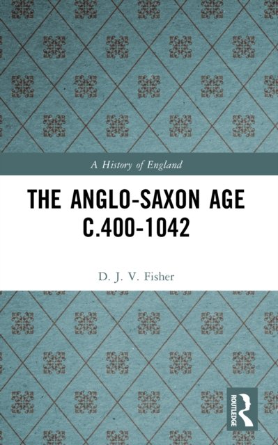 The Anglo-Saxon Age c.400-1042