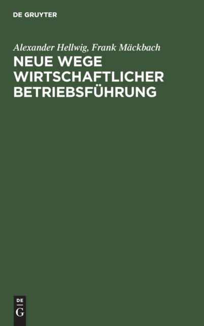 Neue Wege Wirtschaftlicher Betriebsfuhrung