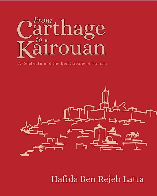 The Tunisia Cookbook
