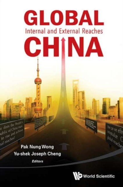 Global China: Internal And External Reaches