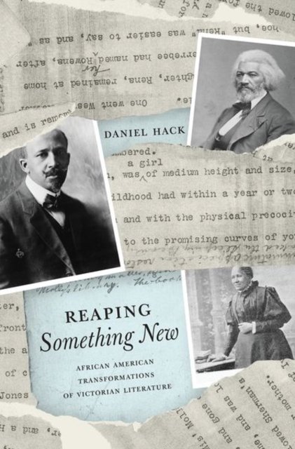 Reaping Something New – African American Transformations of Victorian Literature
