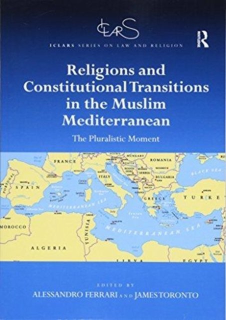 Religions and Constitutional Transitions in the Muslim Mediterranean