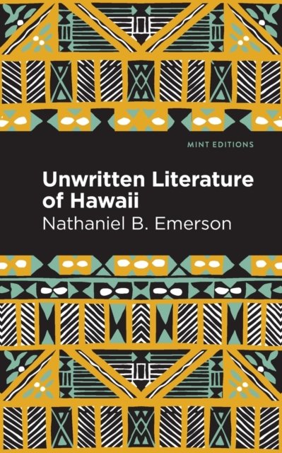 Unwritten Literature of Hawaii