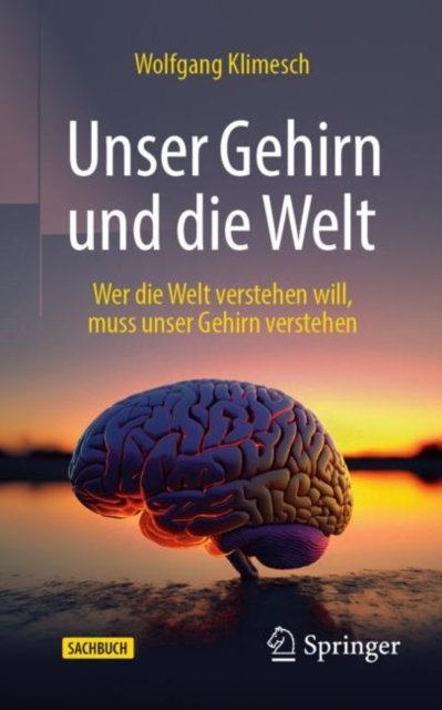 Unser Gehirn Und Die Welt