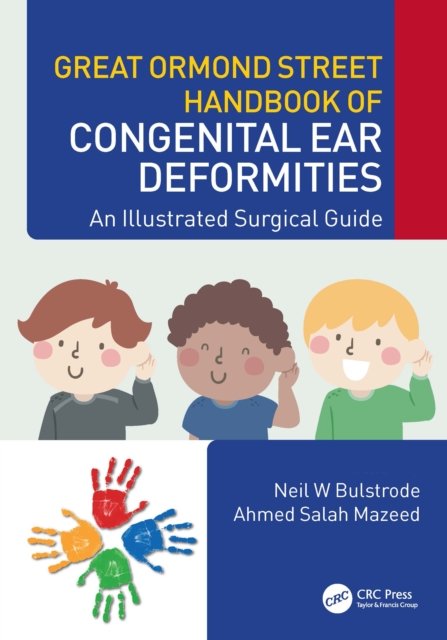 Great Ormond Street Handbook of Congenital Ear Deformities