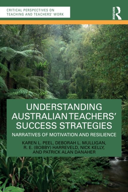 Understanding Australian Teachers'' Success Strategies