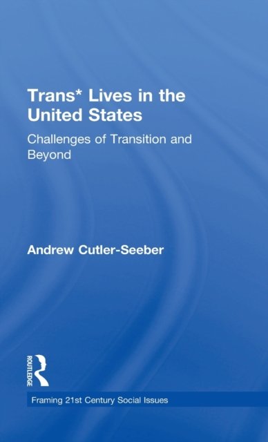 Trans* Lives in the United States