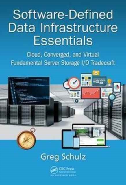 Software-Defined Data Infrastructure Essentials