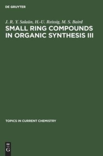 Small Ring Compounds in Organic Synthesis III