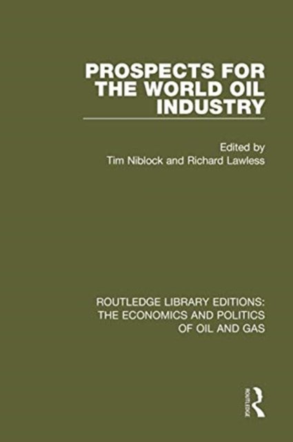 Prospects for the World Oil Industry