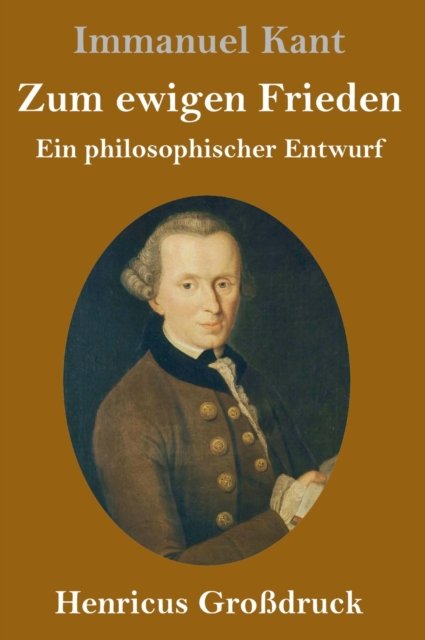 Zum ewigen Frieden (Großdruck)