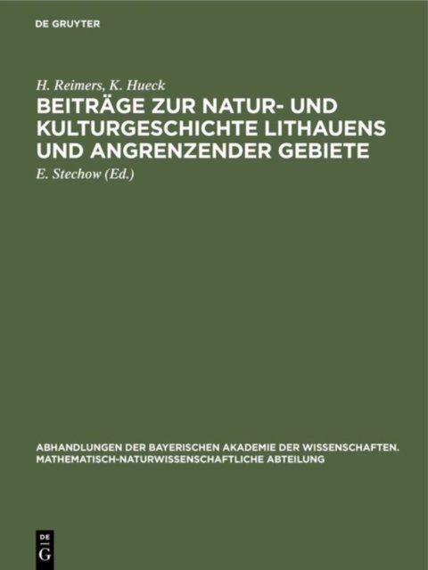 Beitrage Zur Natur- Und Kulturgeschichte Lithauens Und Angrenzender Gebiete