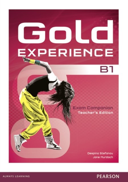 Gold Experience B1 Companion (Teacher''s edition) for Greece