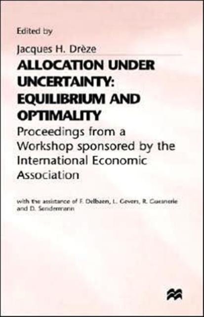 Allocation under Uncertainty: Equilibrium and Optimality