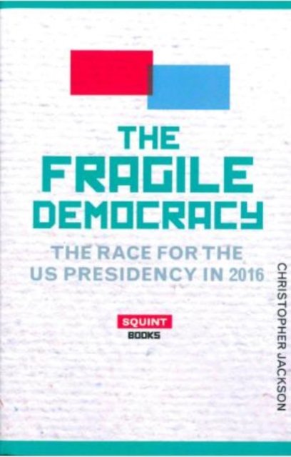 The Fragile Democracy