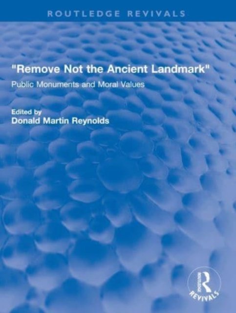 "Remove Not the Ancient Landmark"