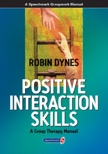 Positive Interaction Skills