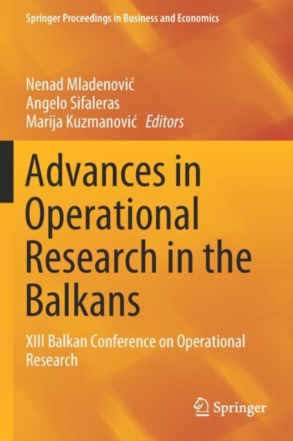 Advances in Operational Research in the Balkans