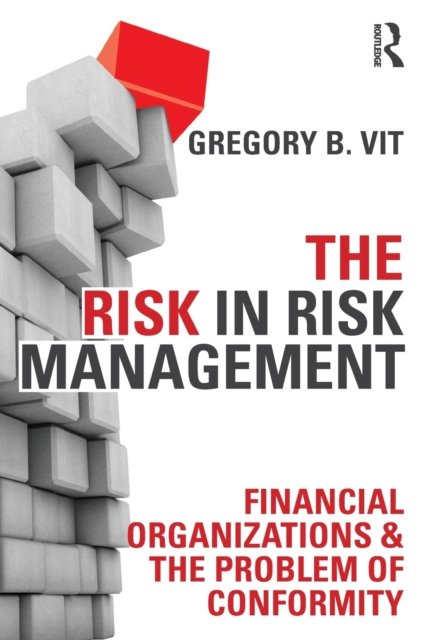The Risk in Risk Management