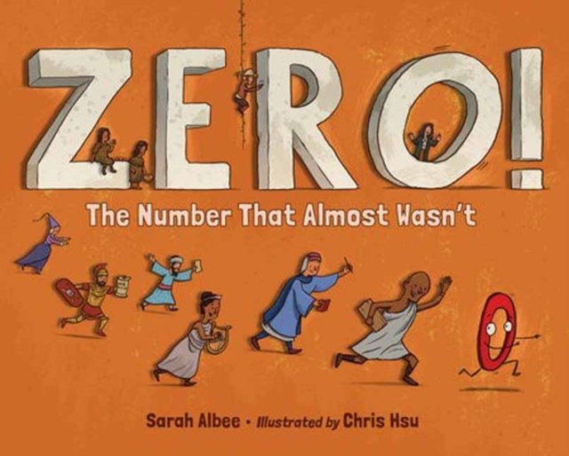Zero! The Number That Almost Wasn''t