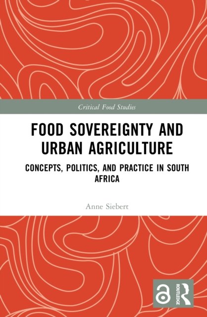 Food Sovereignty and Urban Agriculture