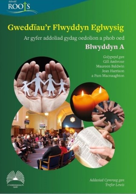 Gweddiau'r Flwyddyn Eglwysig: Blwyddyn A