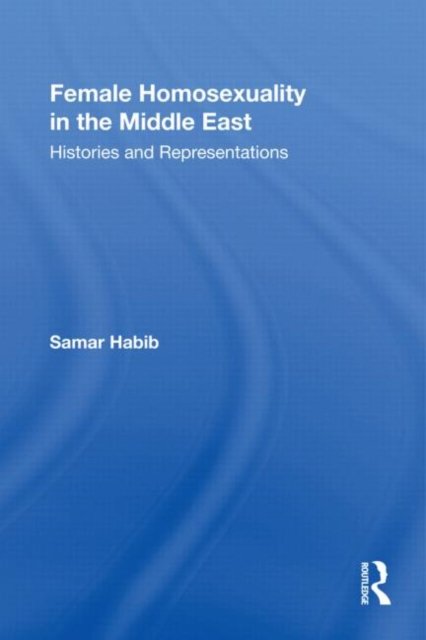 Female Homosexuality in the Middle East