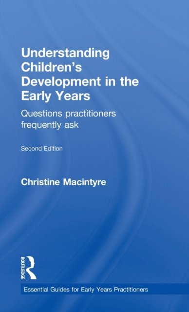 Understanding Children''s Development in the Early Years